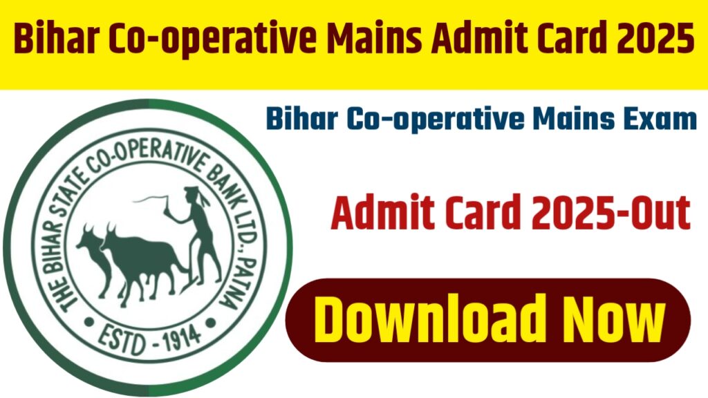 Bihar Co-operative Mains Admit Card 2025