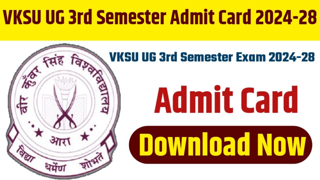 VKSU UG 3rd Semester Admit Card 2024-28