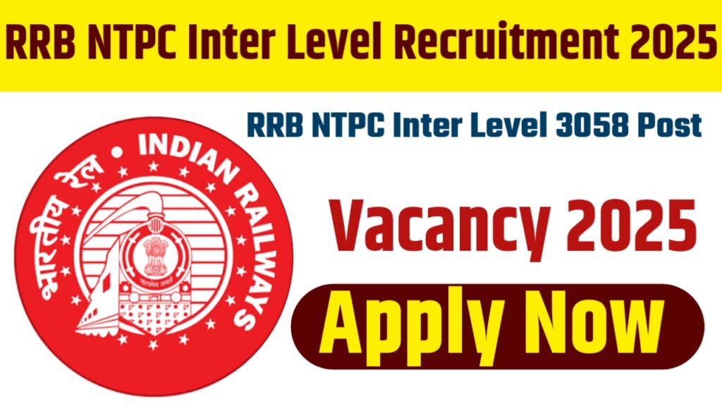 RRB NTPC Inter Level Recruitment 2025