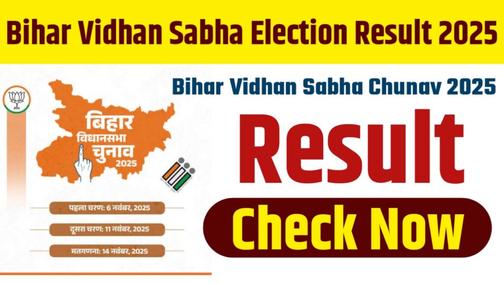 Bihar Vidhan Sabha Election Result 2025 Date