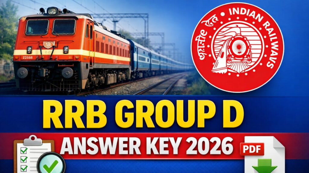 RRB Group D Answer Key 2026 Date || RRB Group D Answer Key 2026 PDF Downlod Link