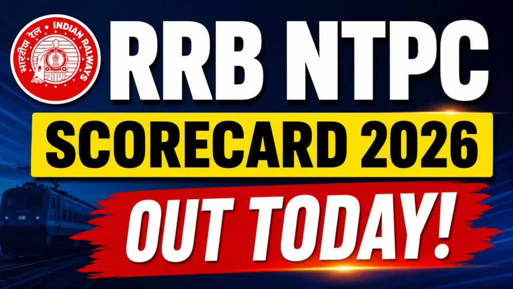 RRB NTPC Graduate Level Scorecard 2026